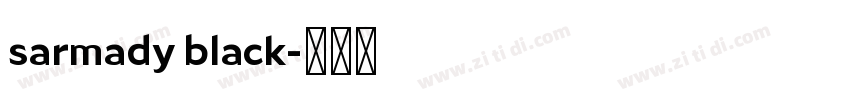 sarmady black字体转换